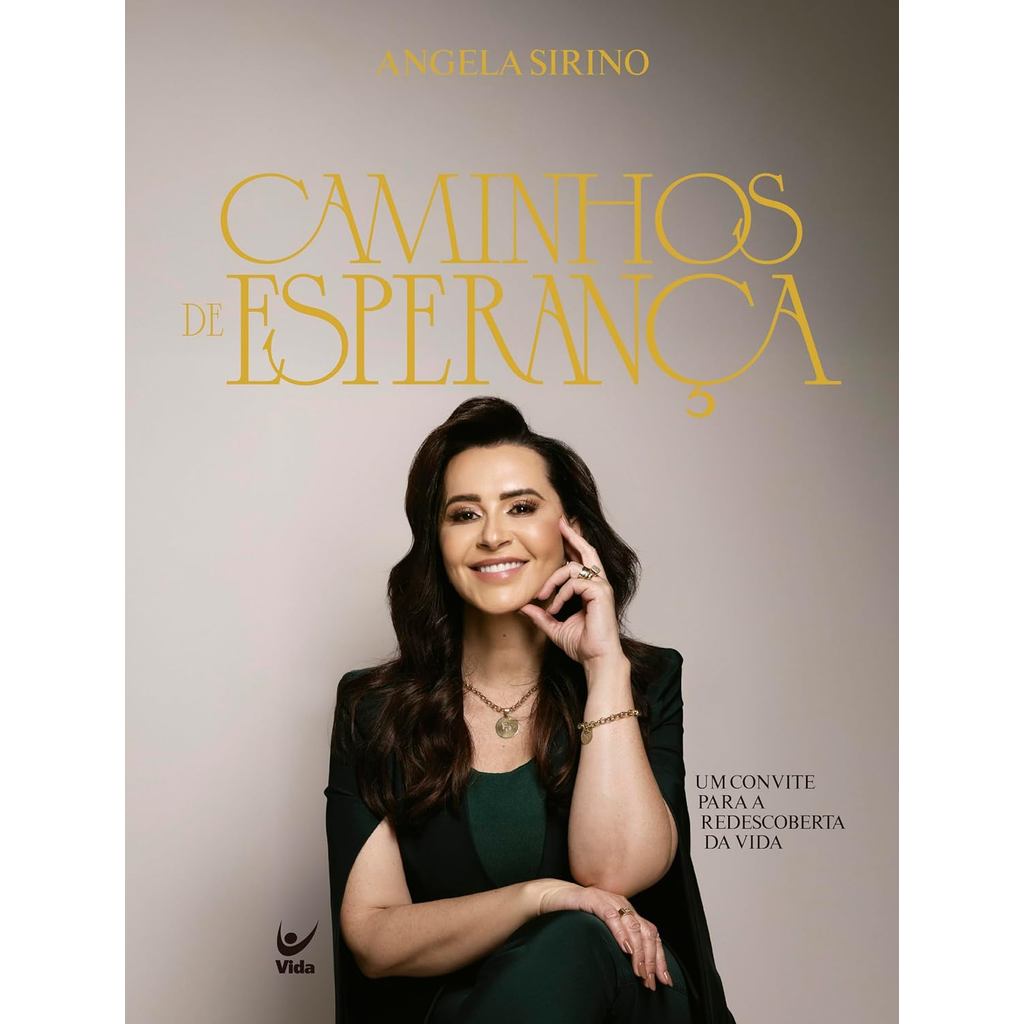 Caminhos de Esperança: Um Convite Para a Redescoberta da Vida | Angela Sirino em Oferta na Shopee