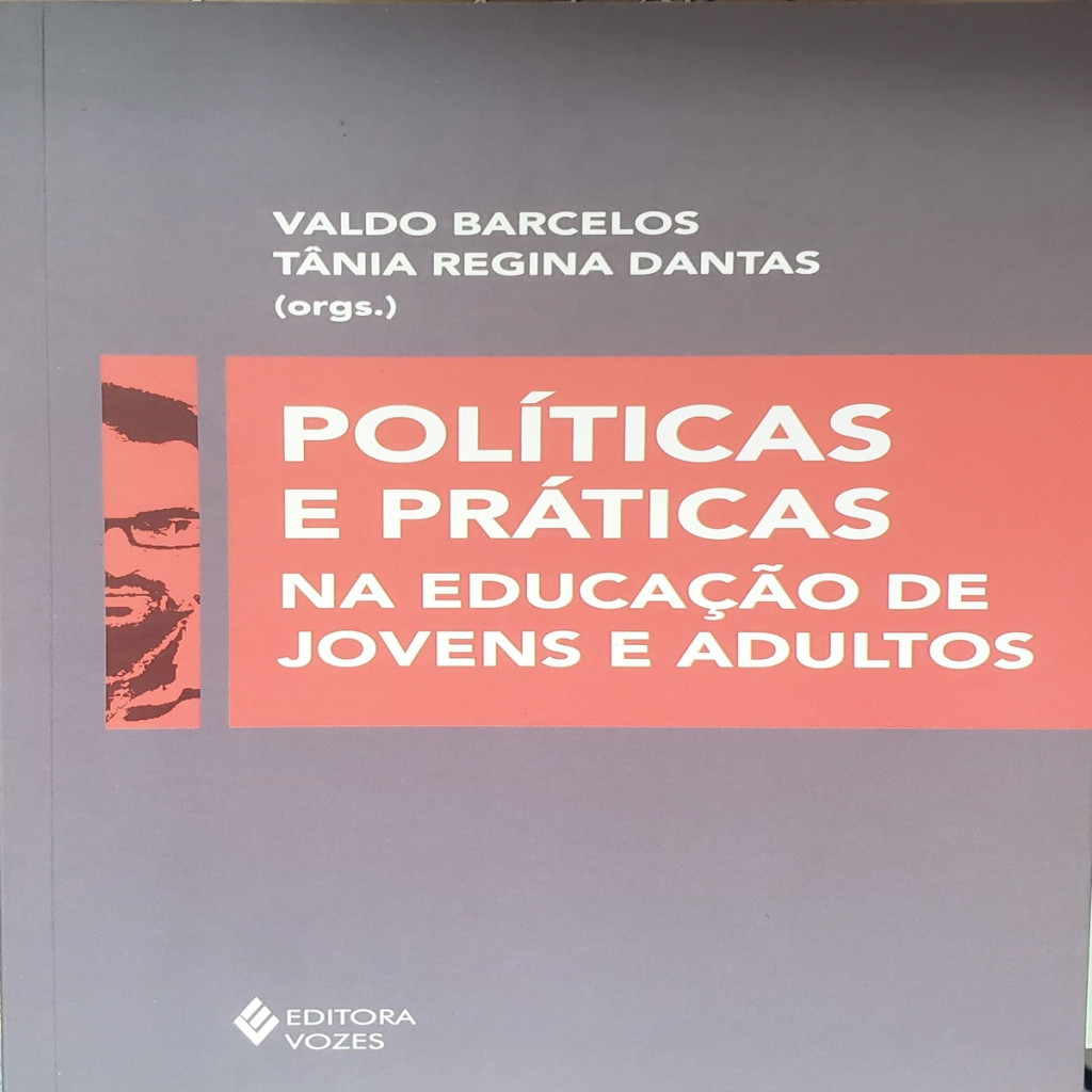 Políticas e Práticas na Educação de Jovens e Adultos autor Valdo Barcelos e Tânia Regina Dantas