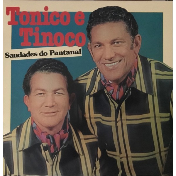 VINIL Tonico E Tinoco Saudades Do Pantanal