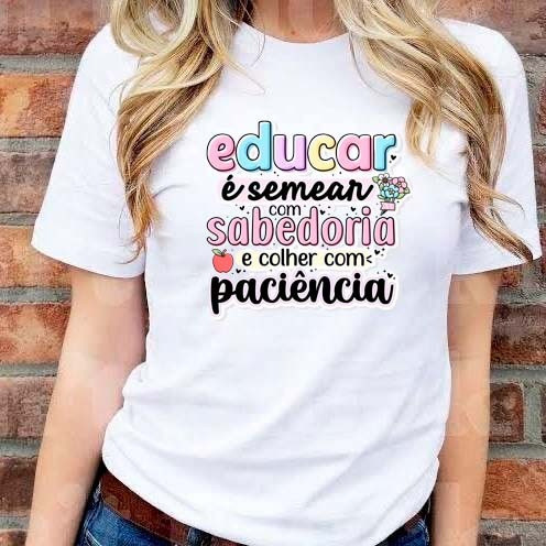Linda T-shirt Camiseta T-Shirt Blusa Básica para Professora Educação pedagogia Várias Estampas Blusa Unissex Postagem Im