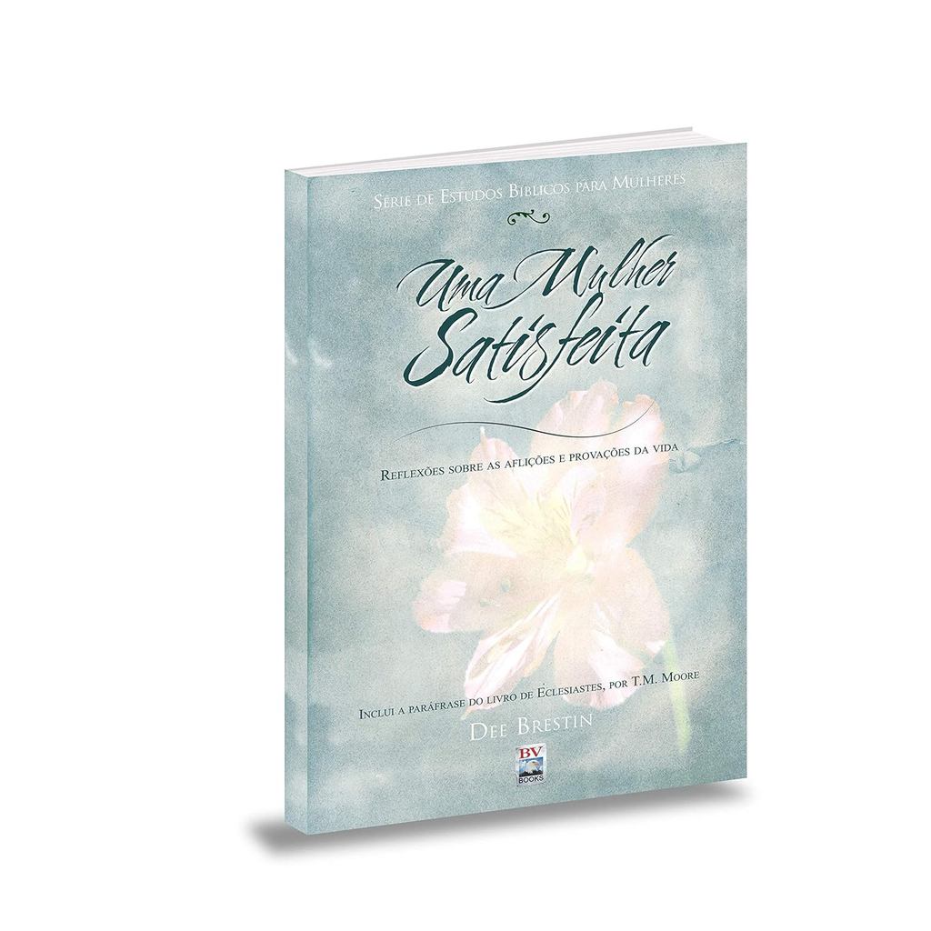 Uma Mulher Satisfeita | Dee Brestin