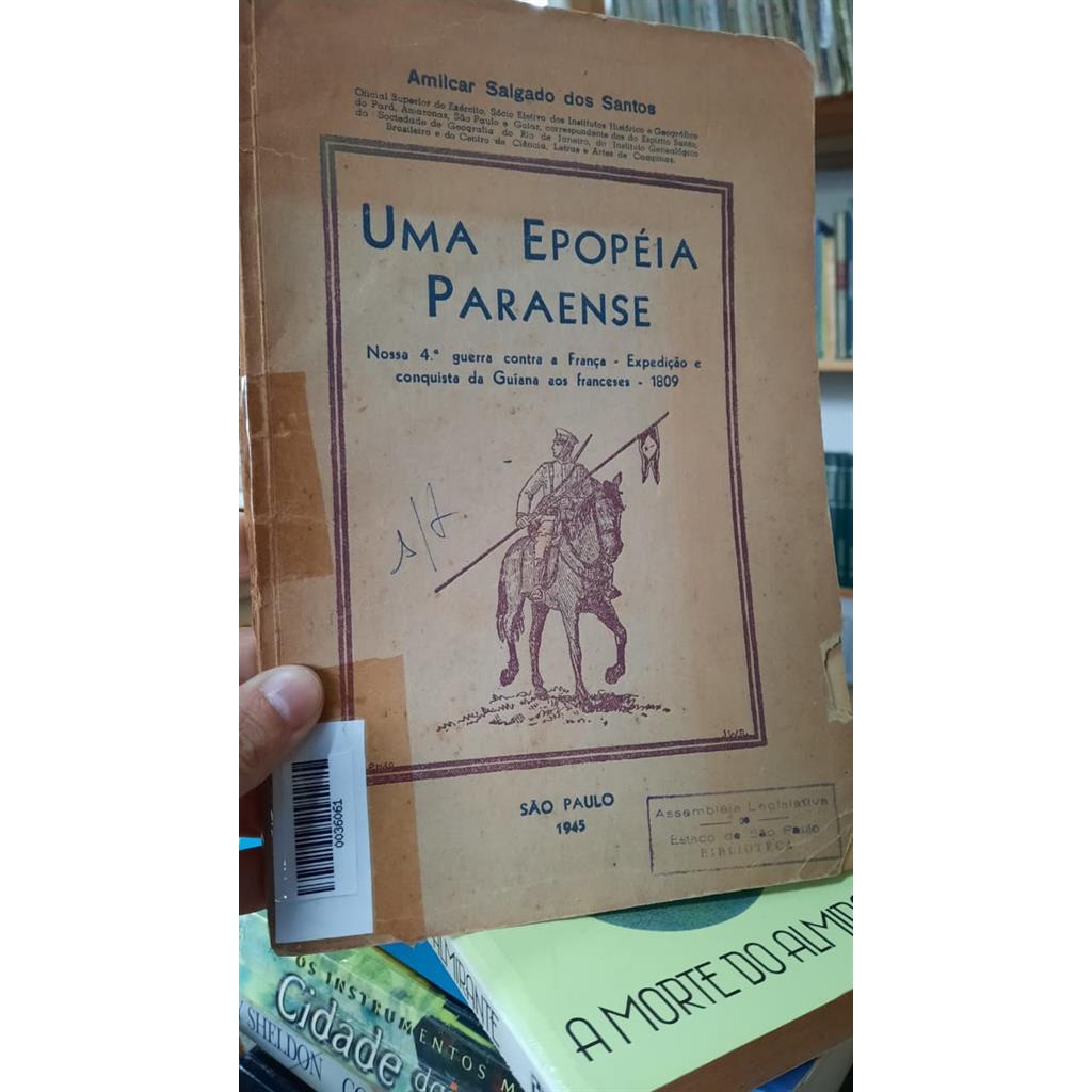 Uma epopeia Paraense autor Amilcar Salgado dos Santos