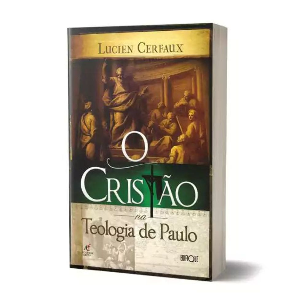 O Cristão na Teologia de Paulo | lucien Cerfaux