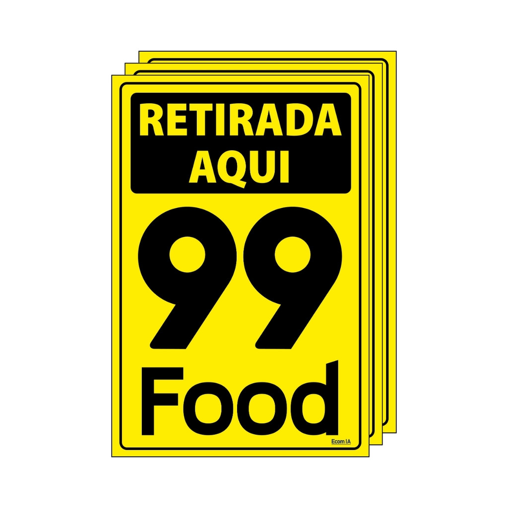 Kit 3 Placas De Sinalização Retirada Aqui 99 Food 20x30 Ecom IA - P-40 F9e