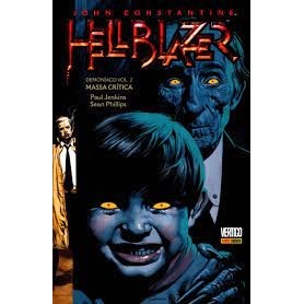 John Constantine Hellblazer Demoníaco Vol.2: Massa Crítica autor Paul Jenkins e Sean Phillips
