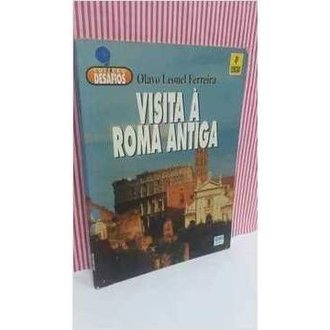 Visita a Roma Antiga autor Olavo Leonel Ferreira