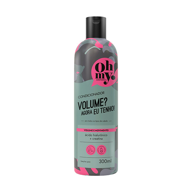 Condicionador Volume? Agora eu tenho! 300ml Oh My | Volume e movimento