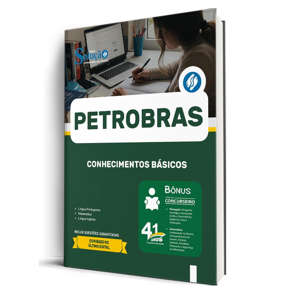 Apostila Petrobras  - Conhecimentos Básicos