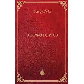 O livro do fogo de Filipe Tempo Feio 7740043