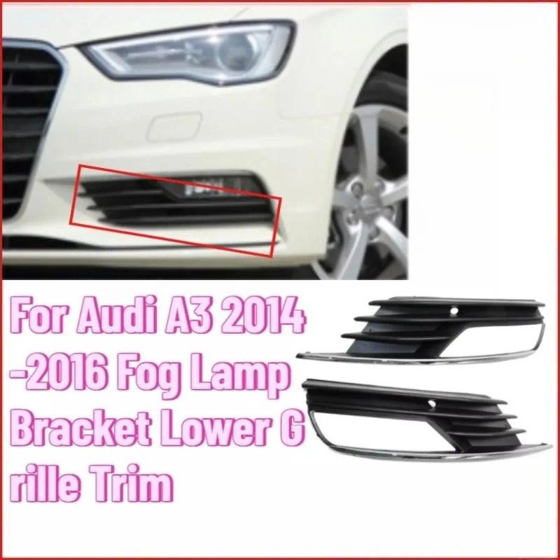 Para Audi A3 2014-2016 Suporte Da Lâmpada De Nevoeiro Inferior Grade Guarnição Amortecedor Dianteiro Capa Durável ABS Pe