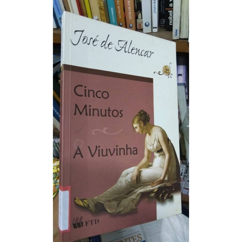 Cinco Minutos e A Viuvinha de José De Alencar 8000431