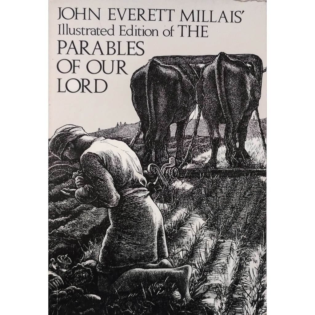 The Parables of Our Lord And Saviour Jesus Christ de John Everett Millais