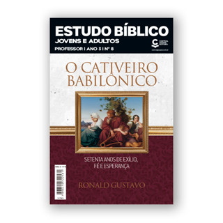 Revista EBD N08 Jovens e Adultos - O Cativeiro Babilônico PROFESSOR em Oferta na Shopee