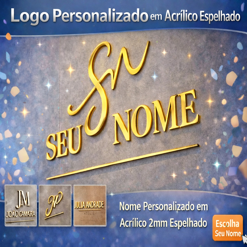 Logo em Acrílico Espelhado 2mm Personalizado Destaque para Fachadas e Ambientes Decorativos