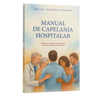 Manual de Capelania Hospitalar | Equipe teológica Penkal em Oferta na Shopee