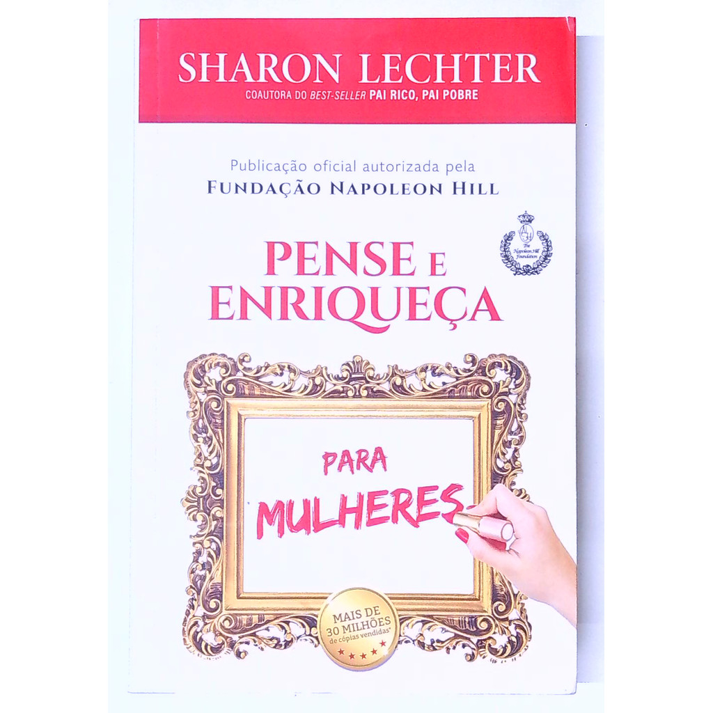 Livro: Pense e Enriqueça para Mulheres - Sharon Lechter (Usado)