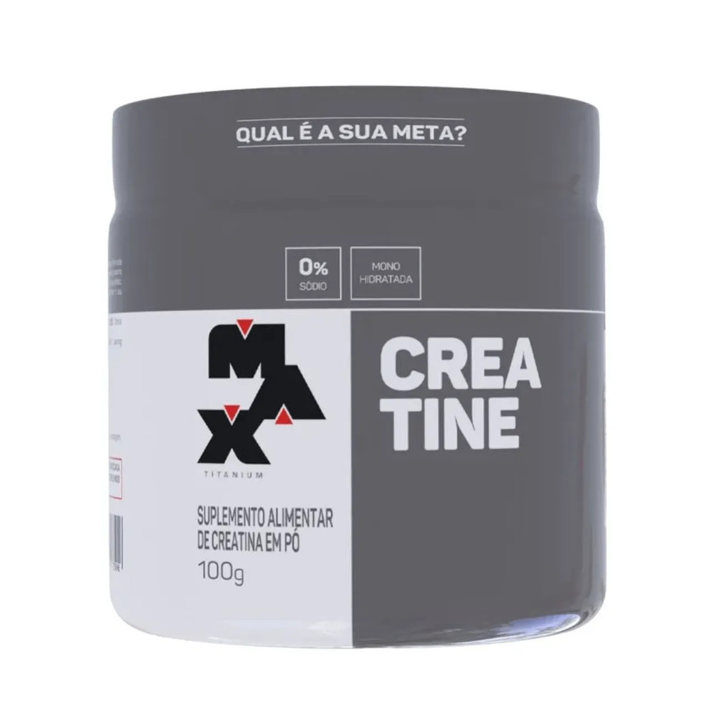 Creatine Max Titanium 100g – Creatina Monohidratada | Força e Desempenho Muscular | A Forja 🏆🏅