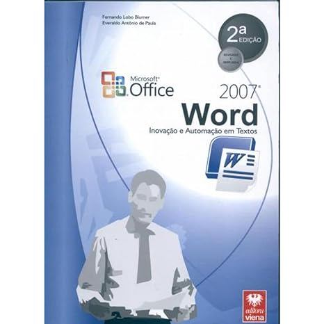 Word 2007 Inovação e Automação em Textos autor Blumer e paula