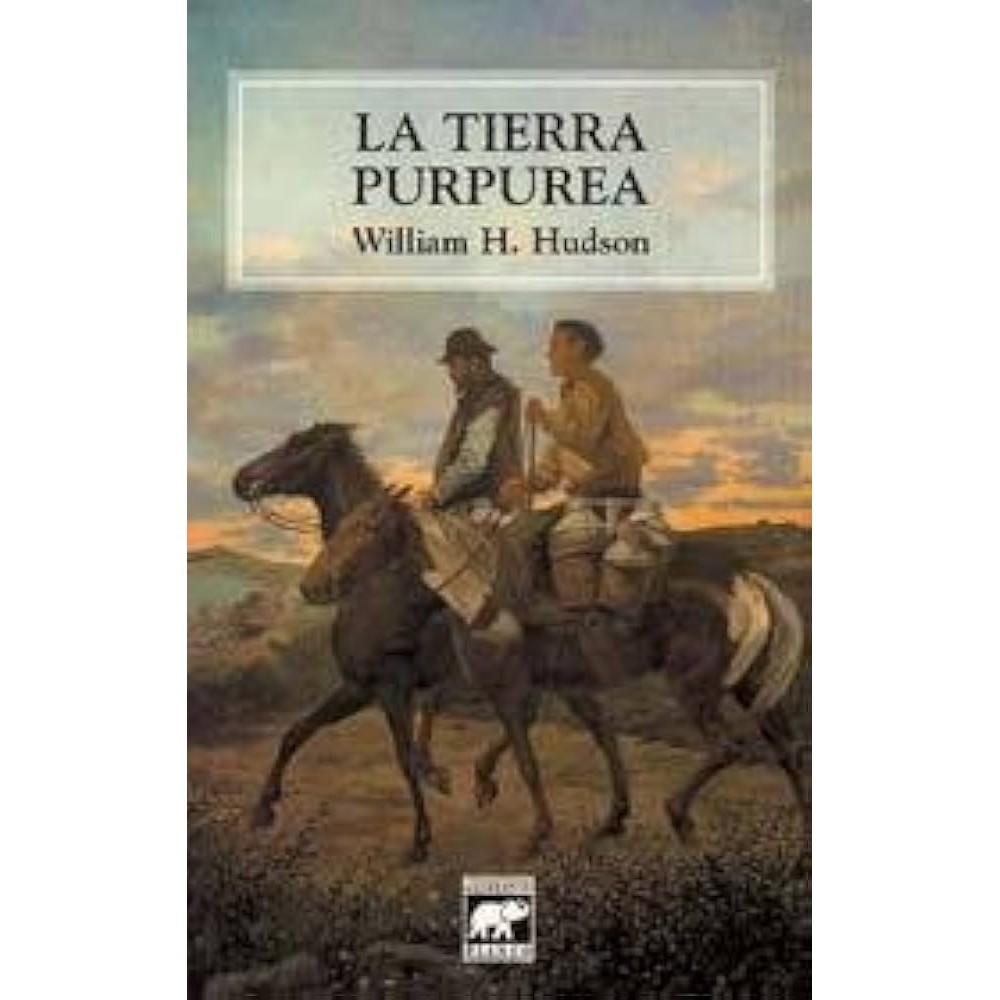 La Tierra Purpúrea autor William H Hudson
