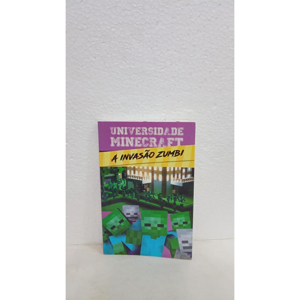 A INVASAO ZUMBI - VOL. 01 - UNIVERSIDADE MINECRAF autor WINTER MORGAN
