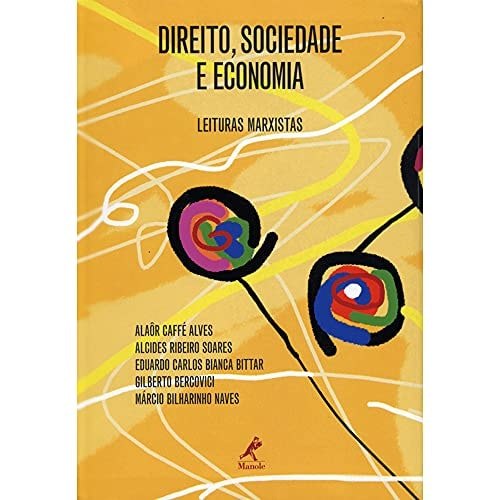 Livro Direito, Sociedade e Economia Leituras Marxistas de Alaôr Caffé Alves e outros 7730961