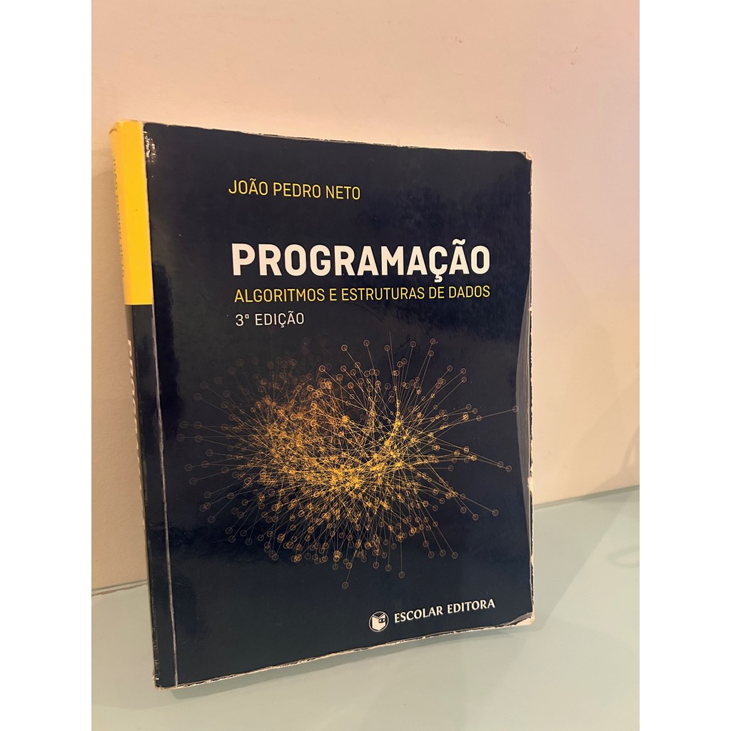 Programação Algoritmos e Estruturas de Dados de João Pedro Neto 7733442