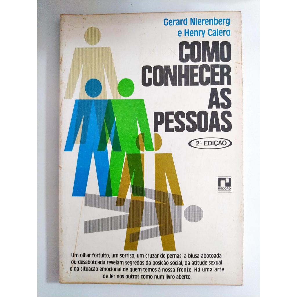 Como Conhecer as Pessoas de Gerard Nierenberg; Henry Calero