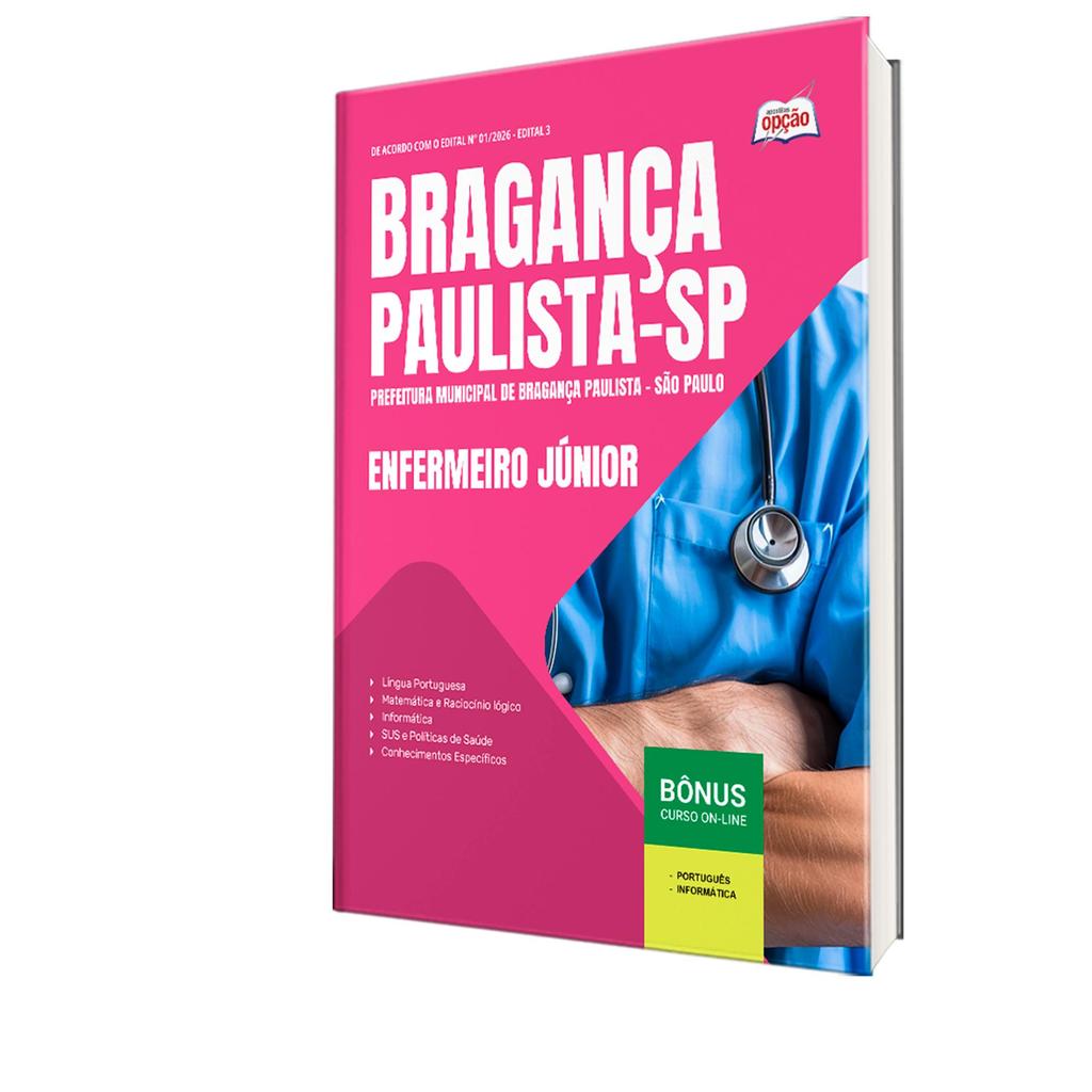 Apostila Prefeitura de Bragança Paulista - SP  - Enfermeiro Júnior