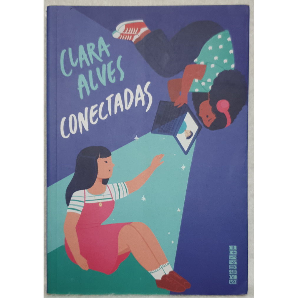 Livro Conectadas - Clara Alves - Editora Seguinte