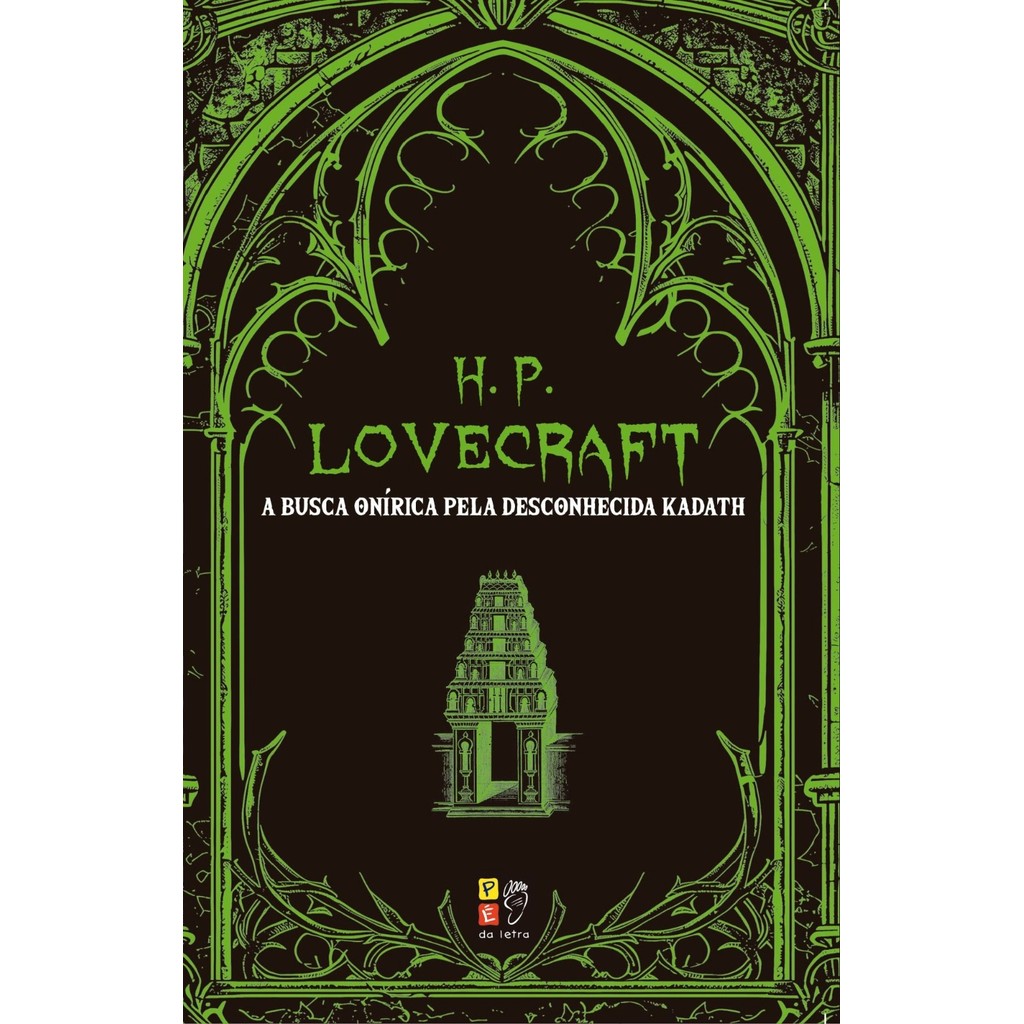 H.P. Lovecraft | A Busca Onírica Pela Desconhecida Kadath