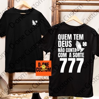 Camisa Camiseta Funk Quem Tem Deus Não Conta Com a Sorte 777 Confortável Estampado Trevo