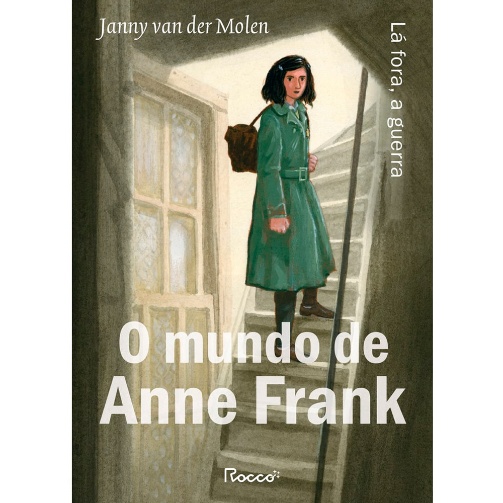 O Mundo De Anne Frank | Janny van der Molen
