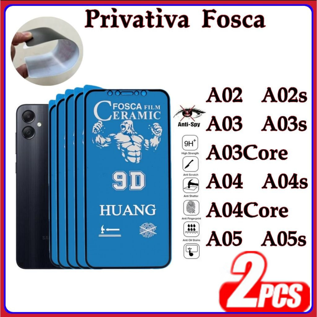 KIT 2 Película Privativa Fosca Anti-Spy Matte Cerâmica Hidrogel Samsung A02S A03 A03S A03CORE A04 A04S A04CORE A05 A05S