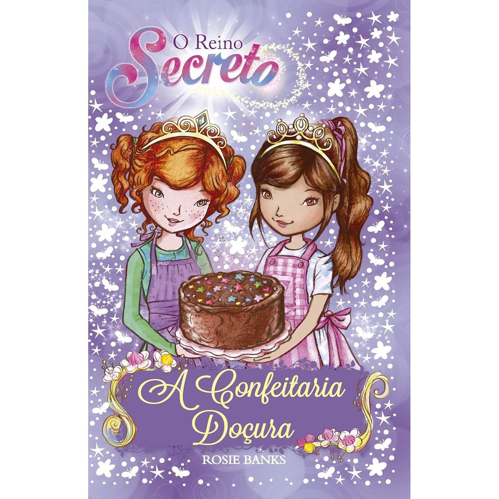 O Reino Secreto | A Confeitaria Doçura | Livro 8 em Oferta na Shopee