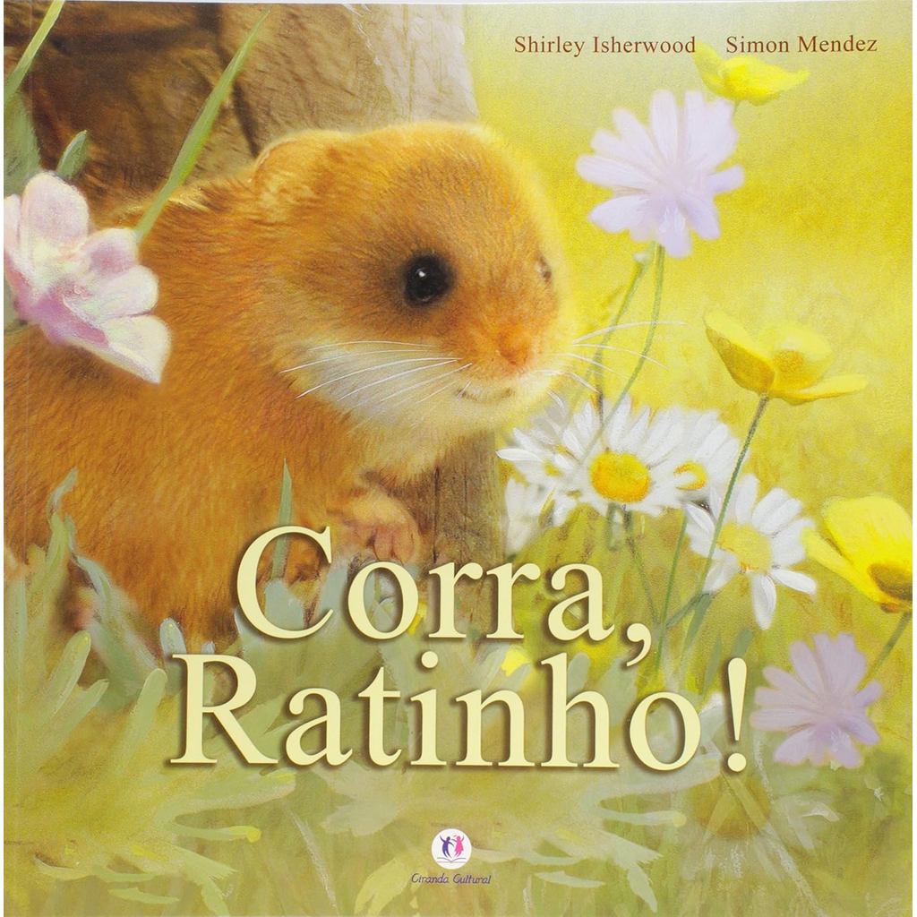 Corra, ratinho! | Shirley Isherwood | Brochura