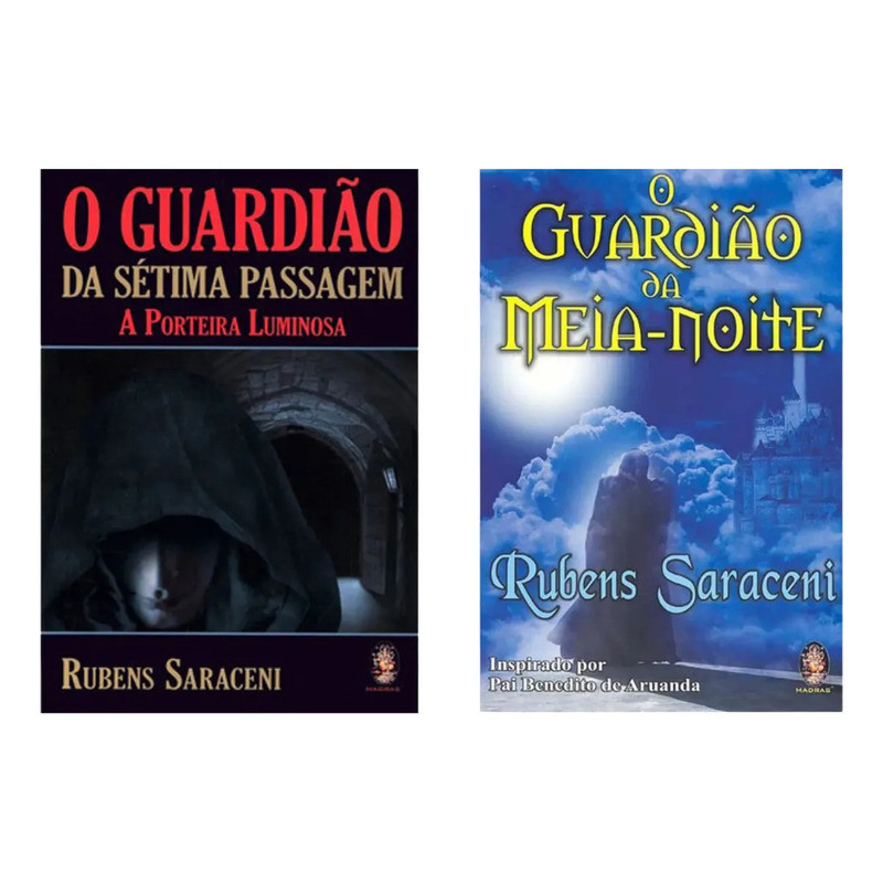 Kit Guardiões: O Guardião Da Meia-noite - Rubens Saraceni + O Guardião Da Sétima Passagem