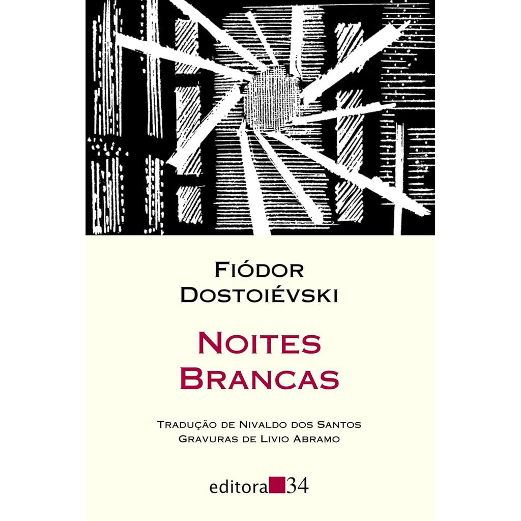NOITES BRANCAS - EDITORA 34 em Oferta na Shopee