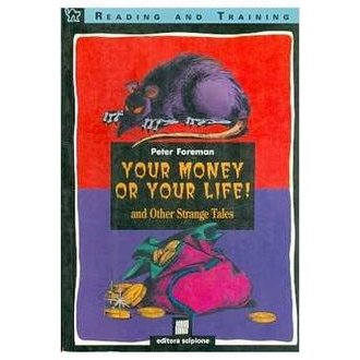 Your Money Or Your Life! autor Peter Foreman