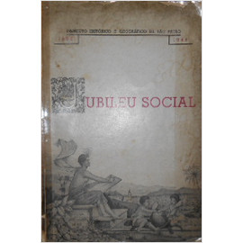 Instituto Histórico e Geográfico de São Paulo Jubileu Social 1894-1944 autor Vários Autores