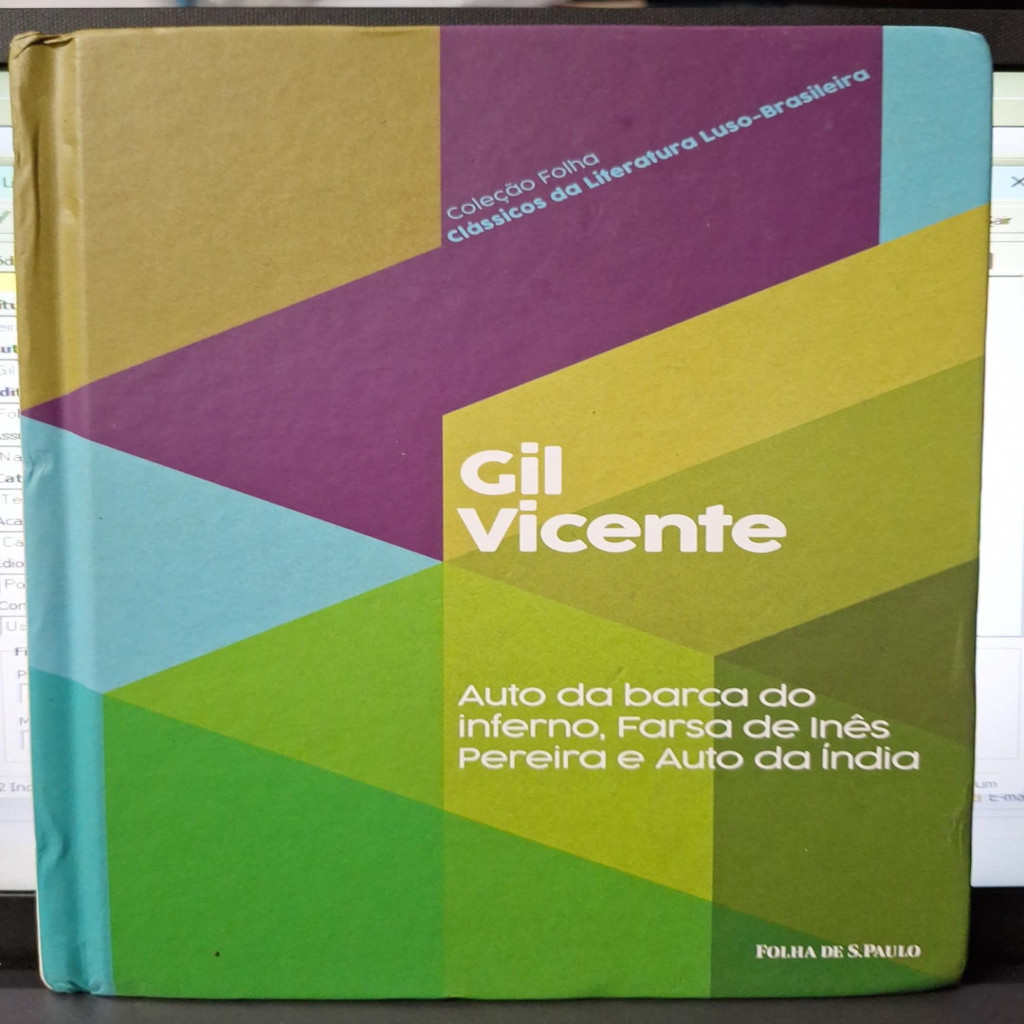 Auto da barca do inferno, farsa de Inês Pereira e Auto da índia (Coleção Folha Clássicos da Literatura Luso-Brasileira)
