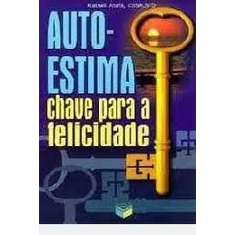 Auto Estima Chave para a Felicidade autor Russell Abata