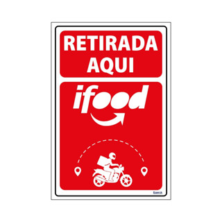 Placa De Sinalização Retirada Aqui iFood 20x30 Ecom IA - P-39 F9e em Oferta na Shopee