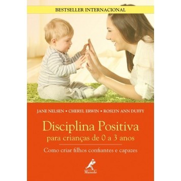 Livro Disciplina positiva para crianças de 0 a 3 anos - Novo DFP