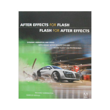 After Effects For Flash - Flash For After Effects autor Richard Harrington e Marcus Geduld