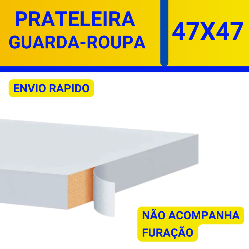 Prateleira Guarda roupa 47x47 Mdf Branca