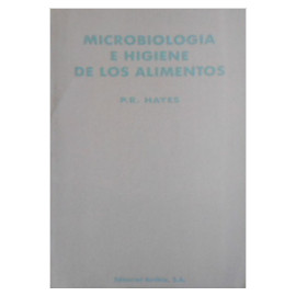 Microbiologia e Higiene de Los Alimentos autor P. R. Hayes
