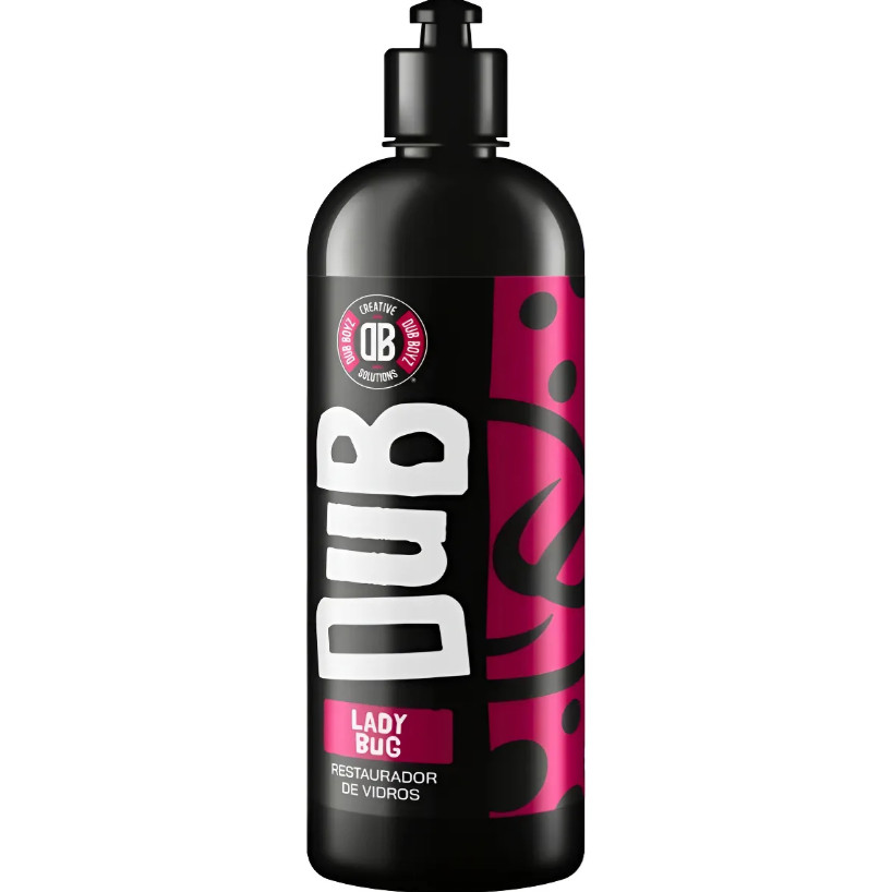 Lady Bug Dub Boyz Restaurador De Vidros Automotivo, Espelhos, Janelas, Box, 500ml Dub Boyz