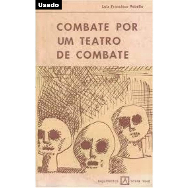 Luiz Francisco Rebello - Combate por um Teatro de Combate