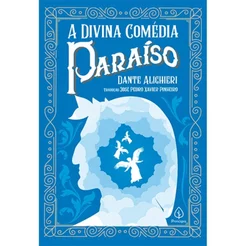 A Divina Comédia | Paraíso | Dante Alighieri