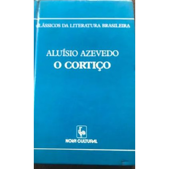 Livro O Cortiço Clássicos da Literatura Brasileira de Aluísio Azevedo 7732730